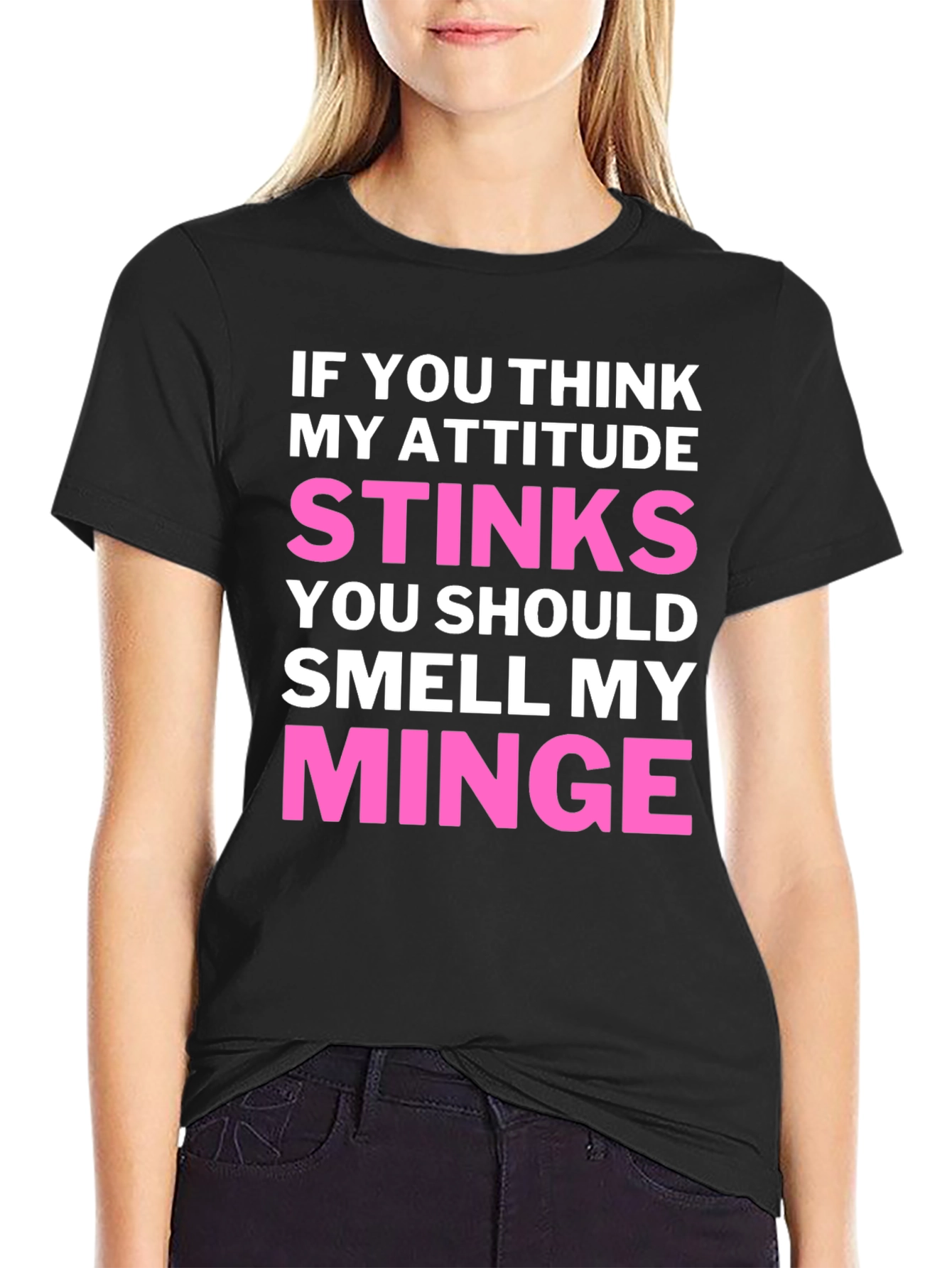 Attitude Stinks? Smell My Minge Funny Graphic T-Shirt