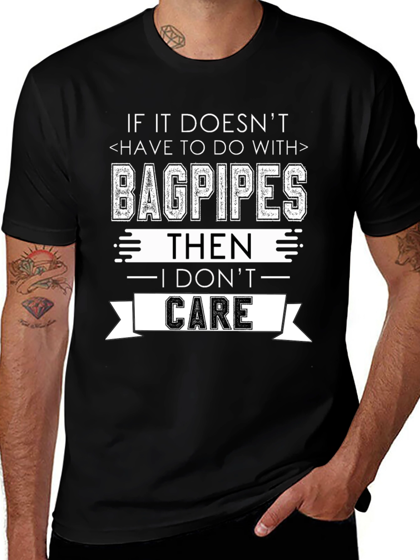 Bagpipes Graphic Tee - I Dont Care Funny T-Shirt