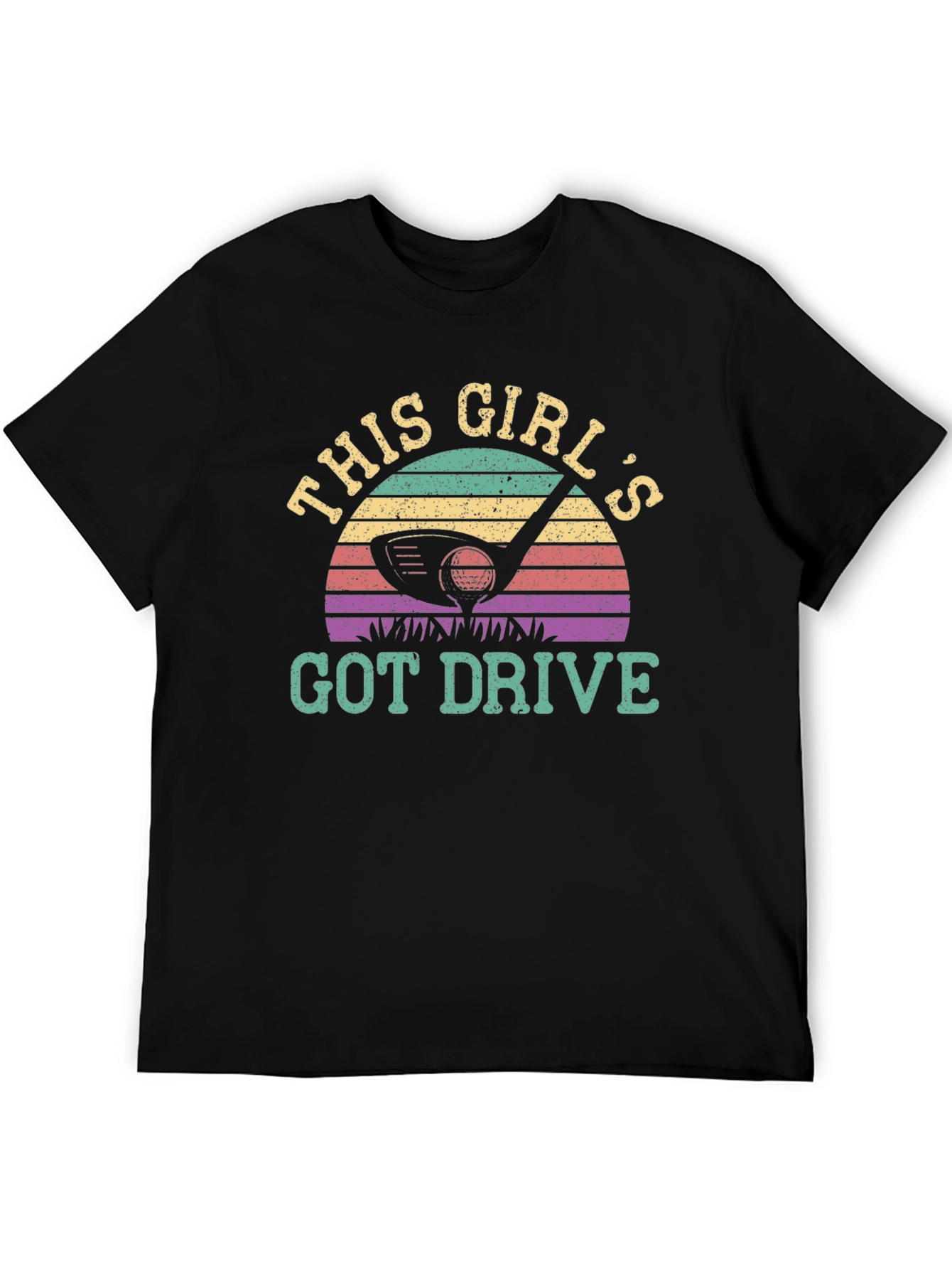 This Girls Got Drive Golf T-Shirt