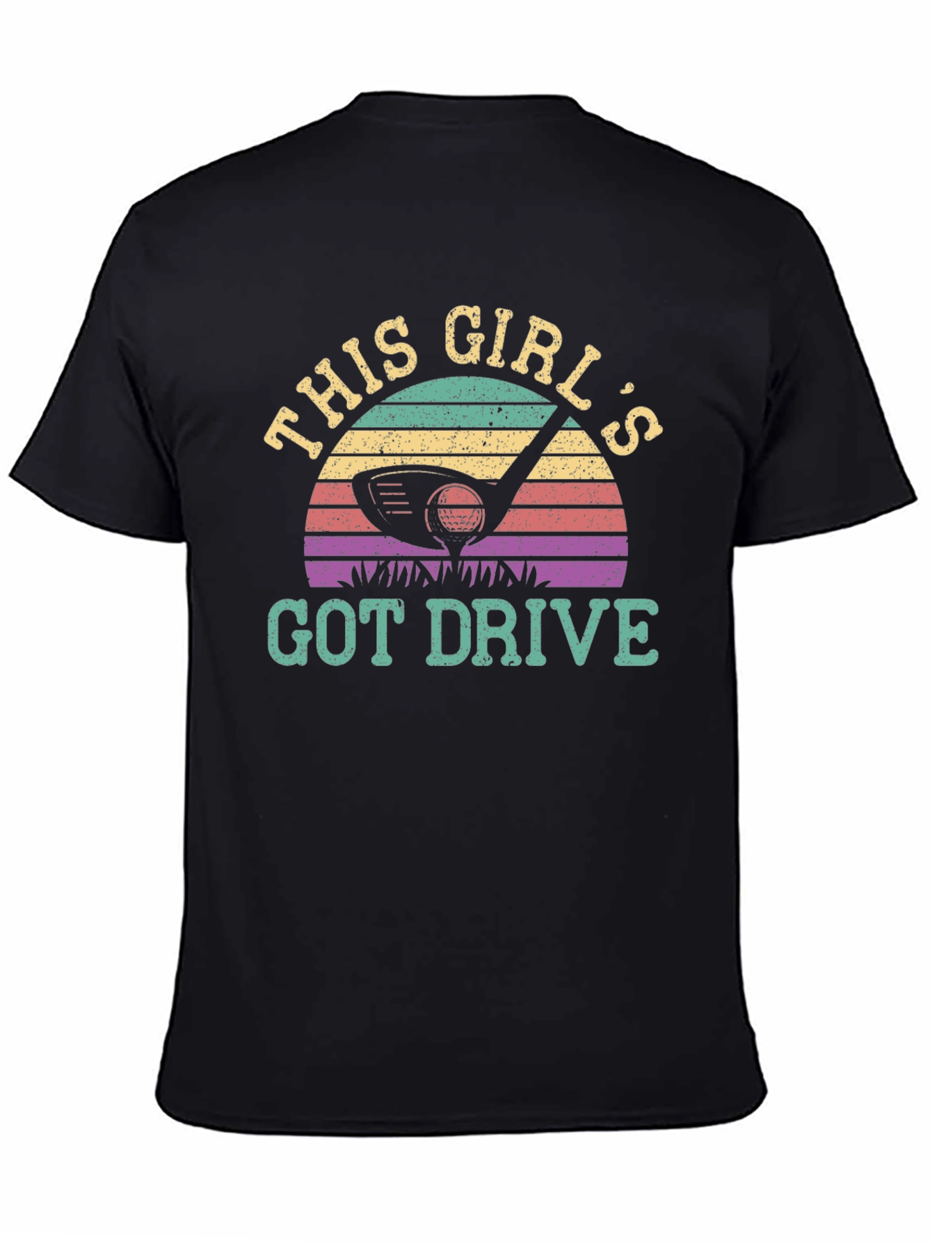 This Girls Got Drive Golf T-Shirt
