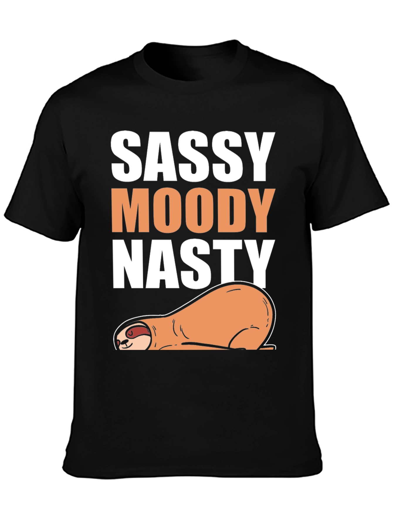 Sassy Moody Nasty Sloth Graphic Tee