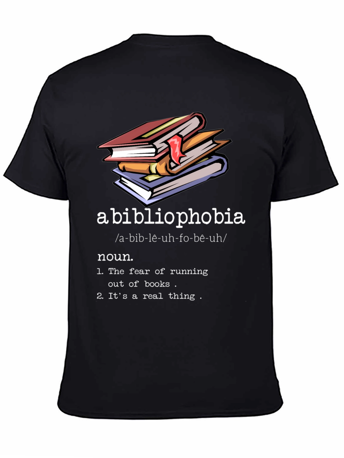 Abibliophobia Definition T-Shirt