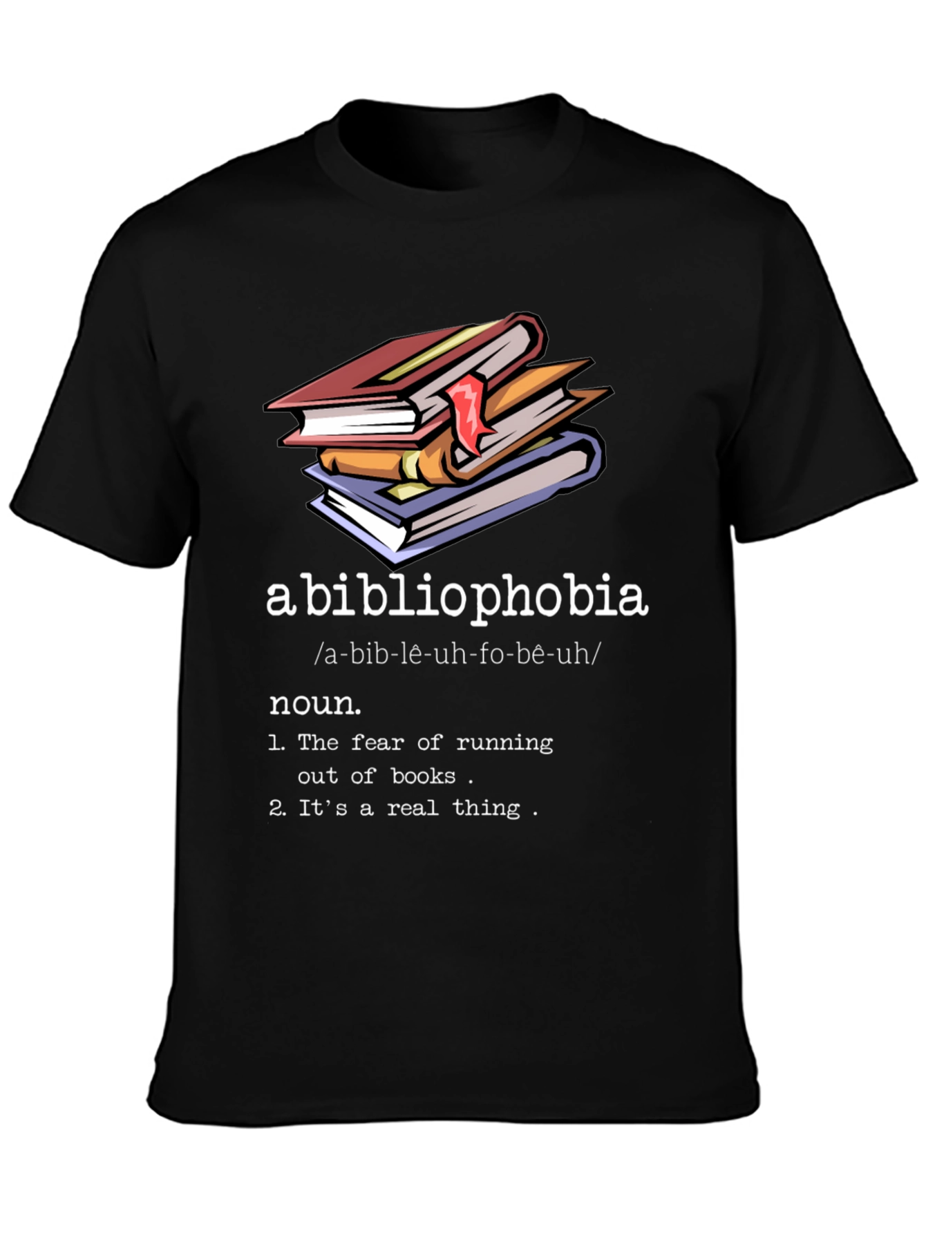 Abibliophobia Definition T-Shirt