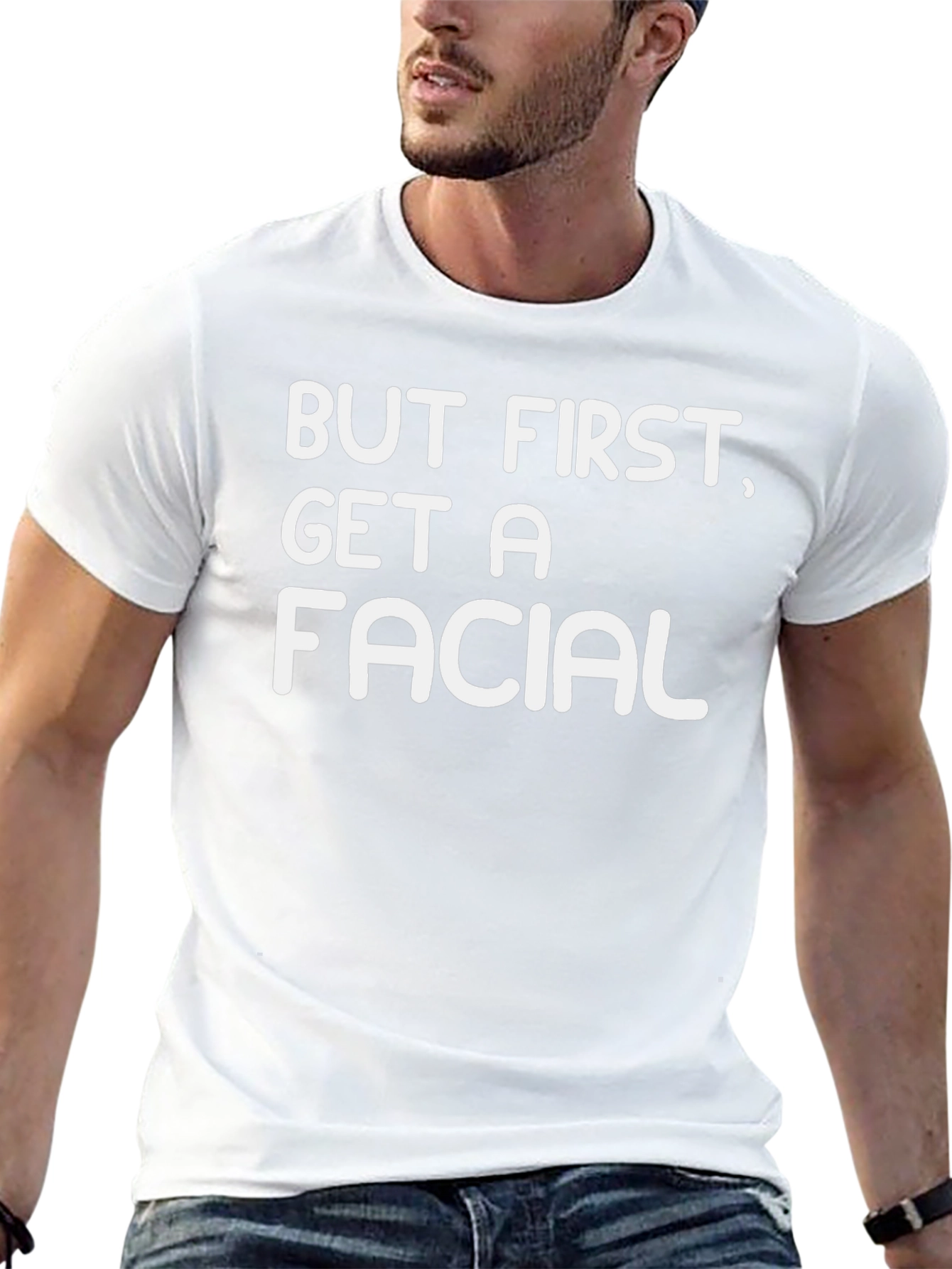 But First Get A Facial Black Graphic T-Shirt