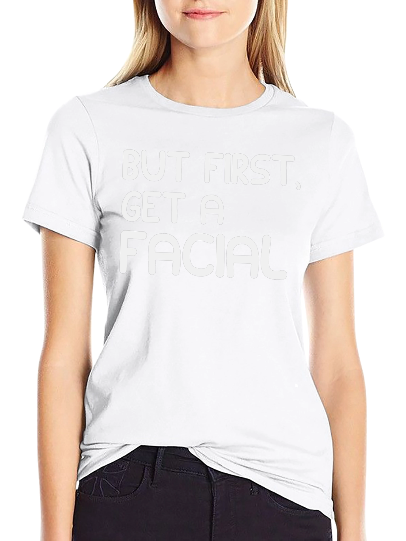But First Get A Facial Black Graphic T-Shirt