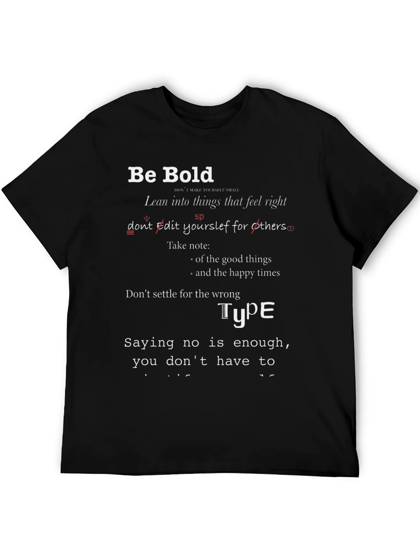 Be Bold Graphic Tee - Inspirational Unisex T-Shirt