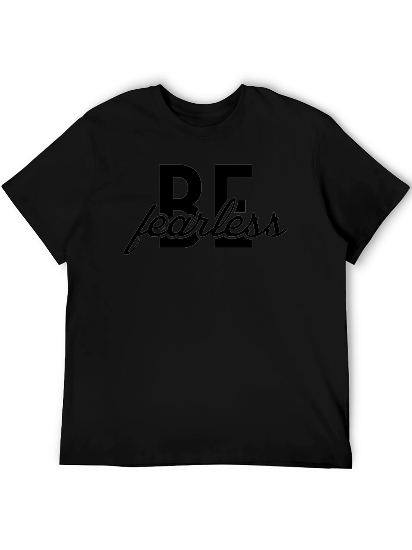 Be Fearless Black Graphic Tee - Bold Statement