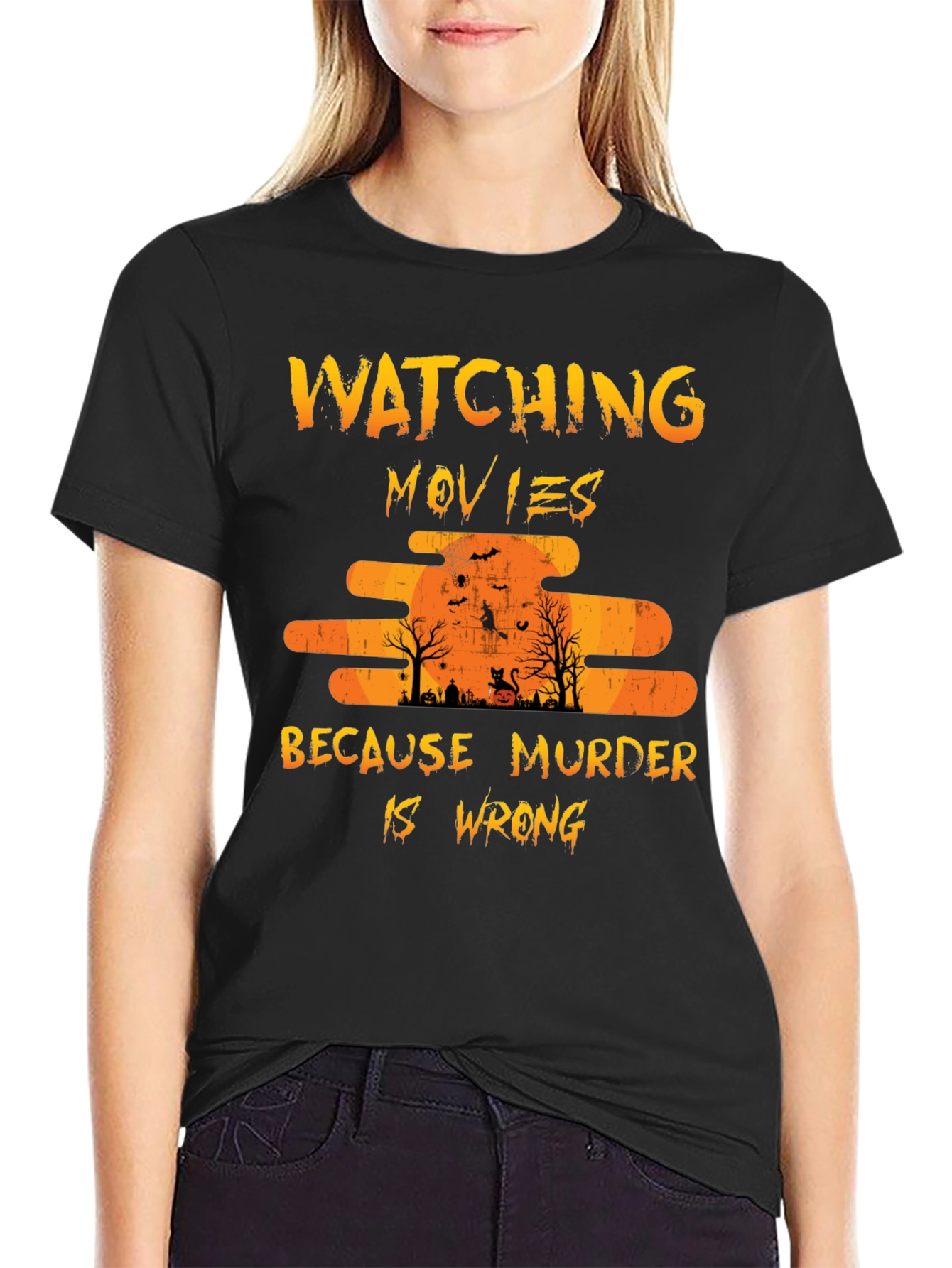 Watching Movies Because Murder Is Wrong T-Shirt