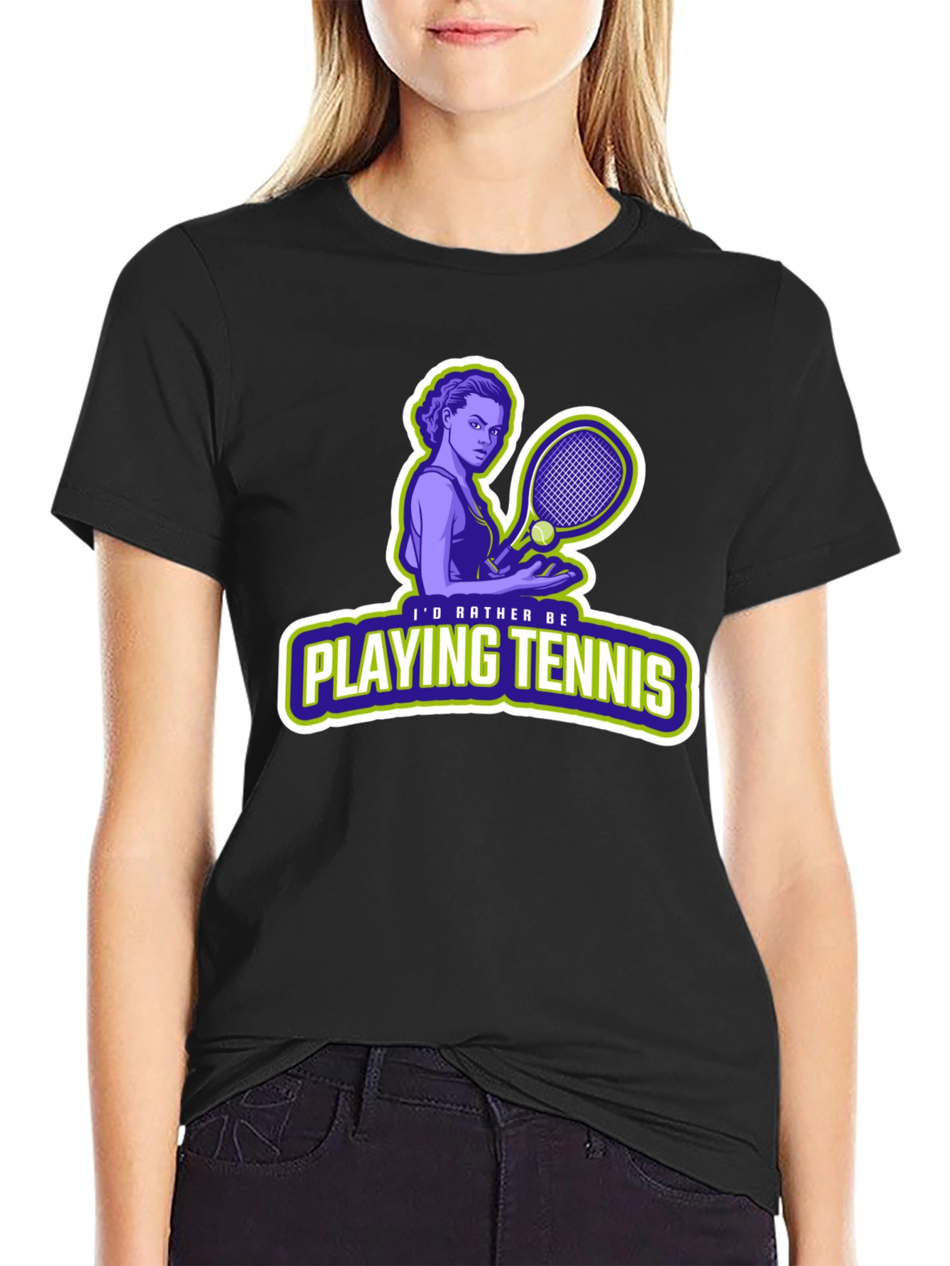 Tennis Player T-Shirt: Id Rather Be Playing Tennis!