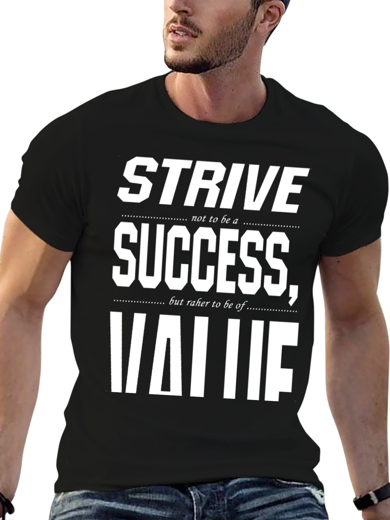 Strive for Value Graphic Tee - Motivational T-Shirt