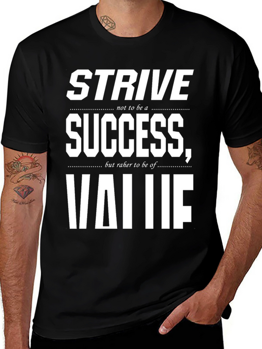 Strive for Value Graphic Tee - Motivational T-Shirt