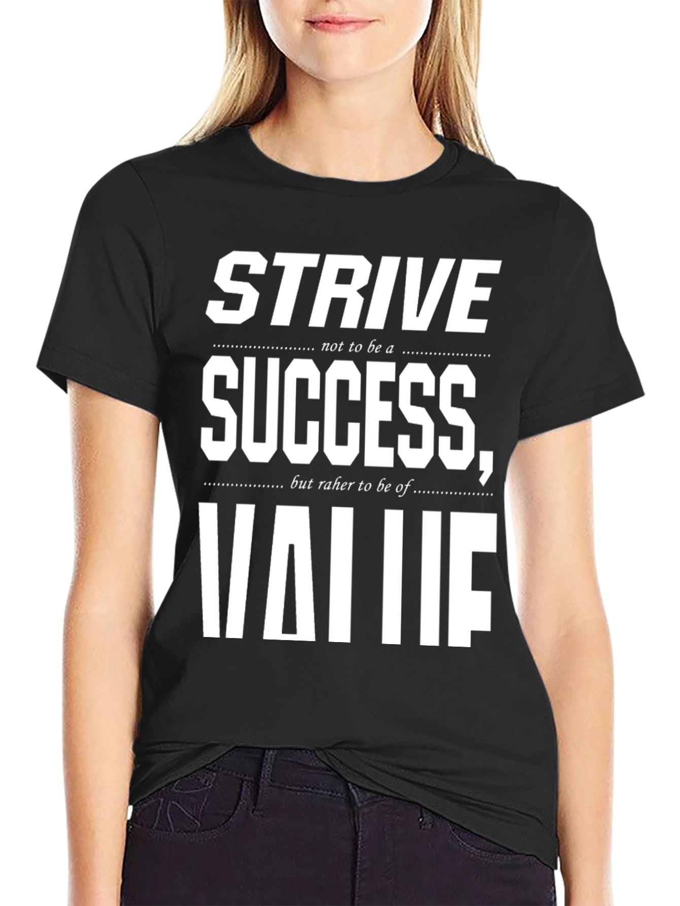 Strive for Value Graphic Tee - Motivational T-Shirt