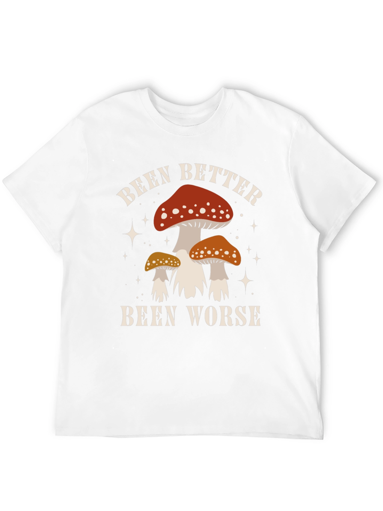 Been Better Been Worse Mushroom Graphic Tee