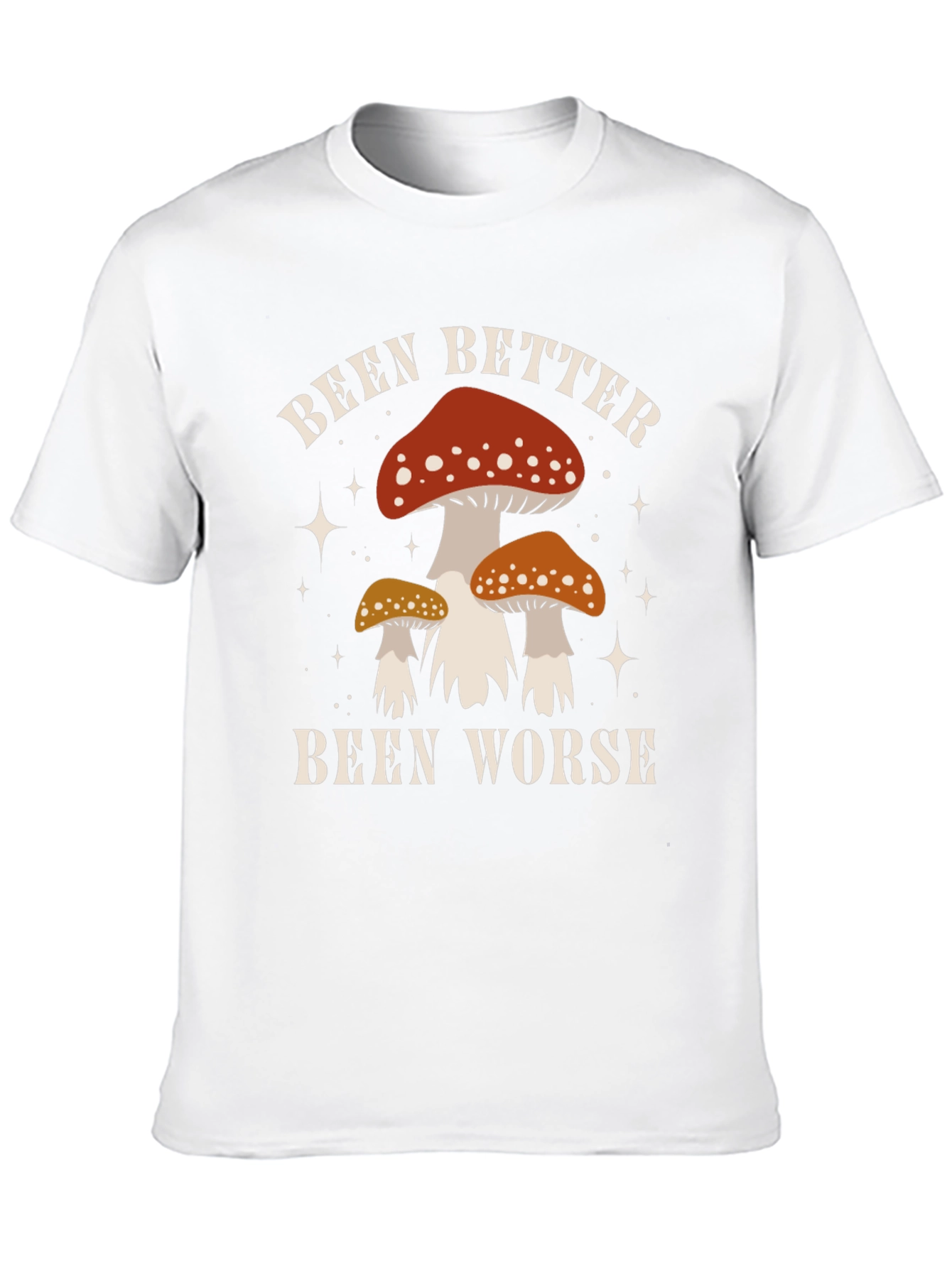 Been Better Been Worse Mushroom Graphic Tee