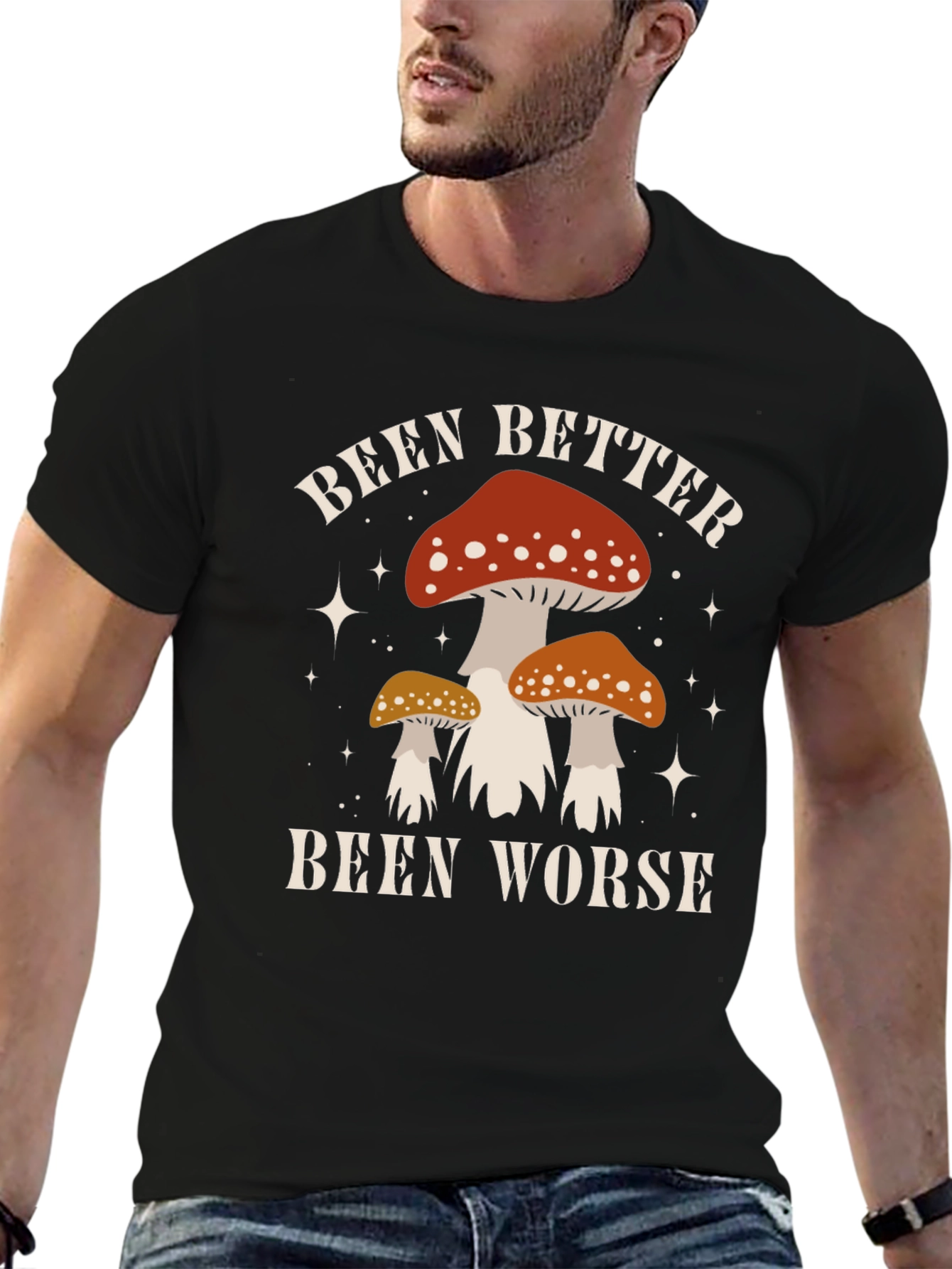 Been Better Been Worse Mushroom Graphic Tee