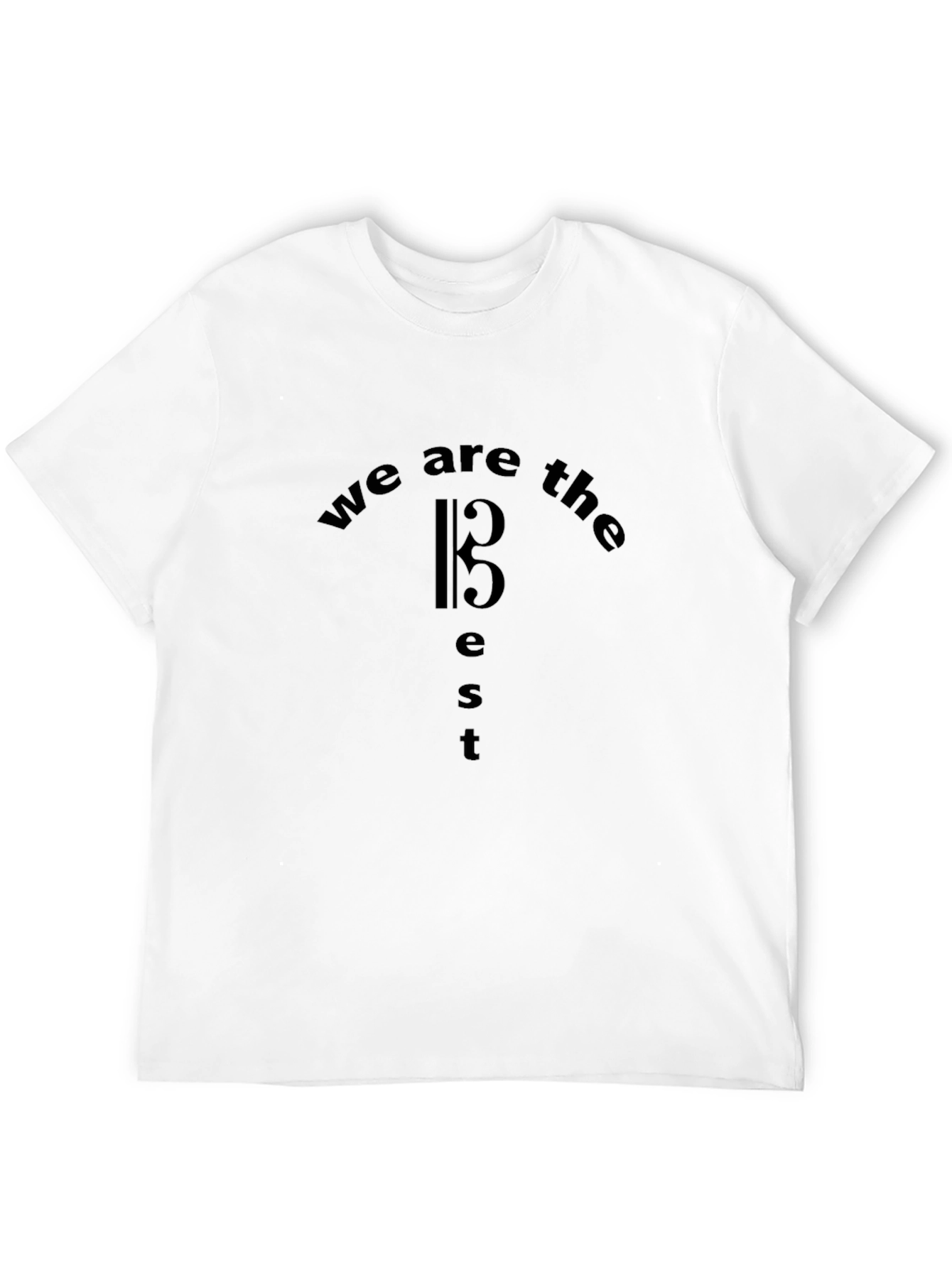We Are The Best Graphic T-Shirt - Black