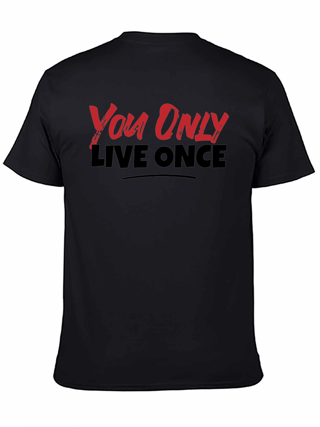 You Only Live Once Graphic T-Shirt - YOLO Tee