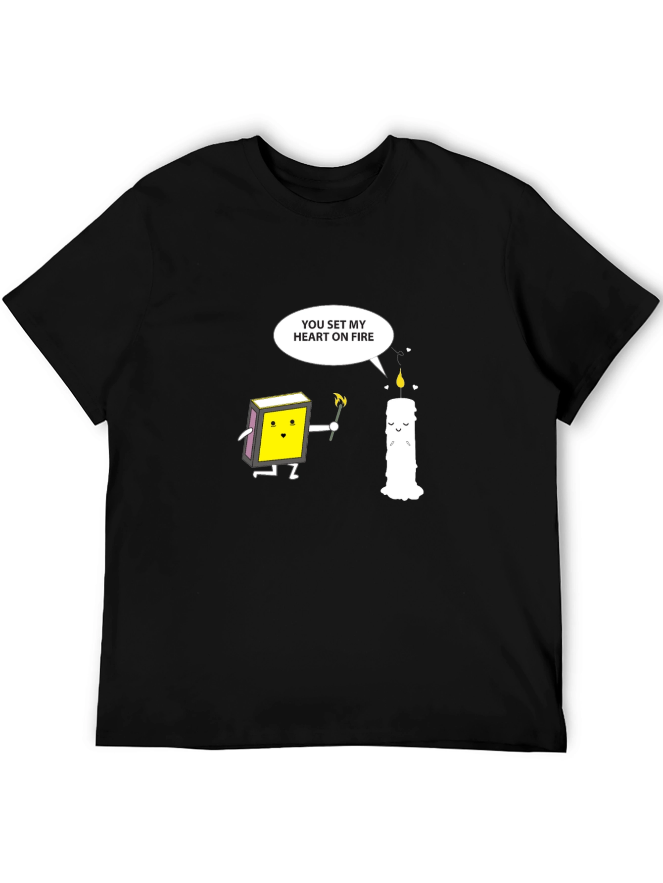 You Set My Heart on Fire Graphic Tee