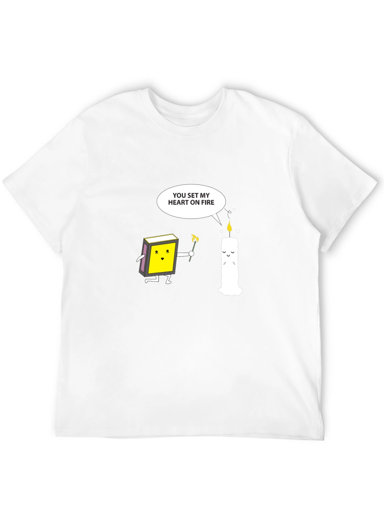 You Set My Heart on Fire Graphic Tee