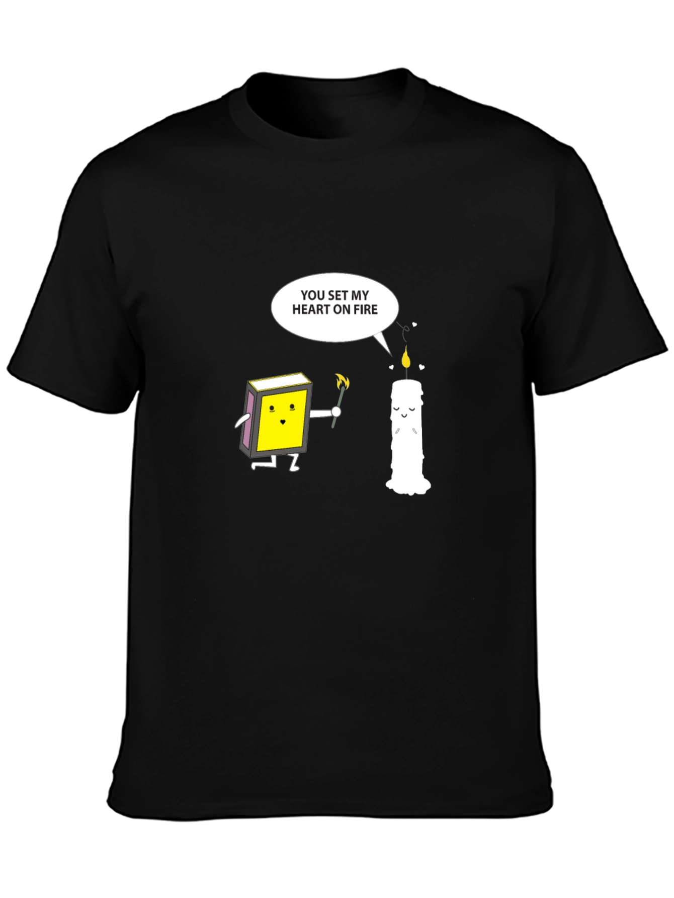 You Set My Heart on Fire Graphic Tee