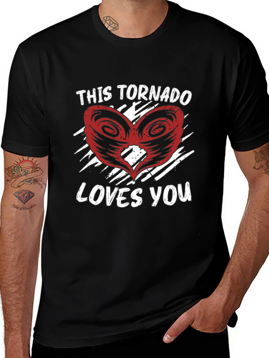 This Tornado Loves You Novelty Graphic Tee