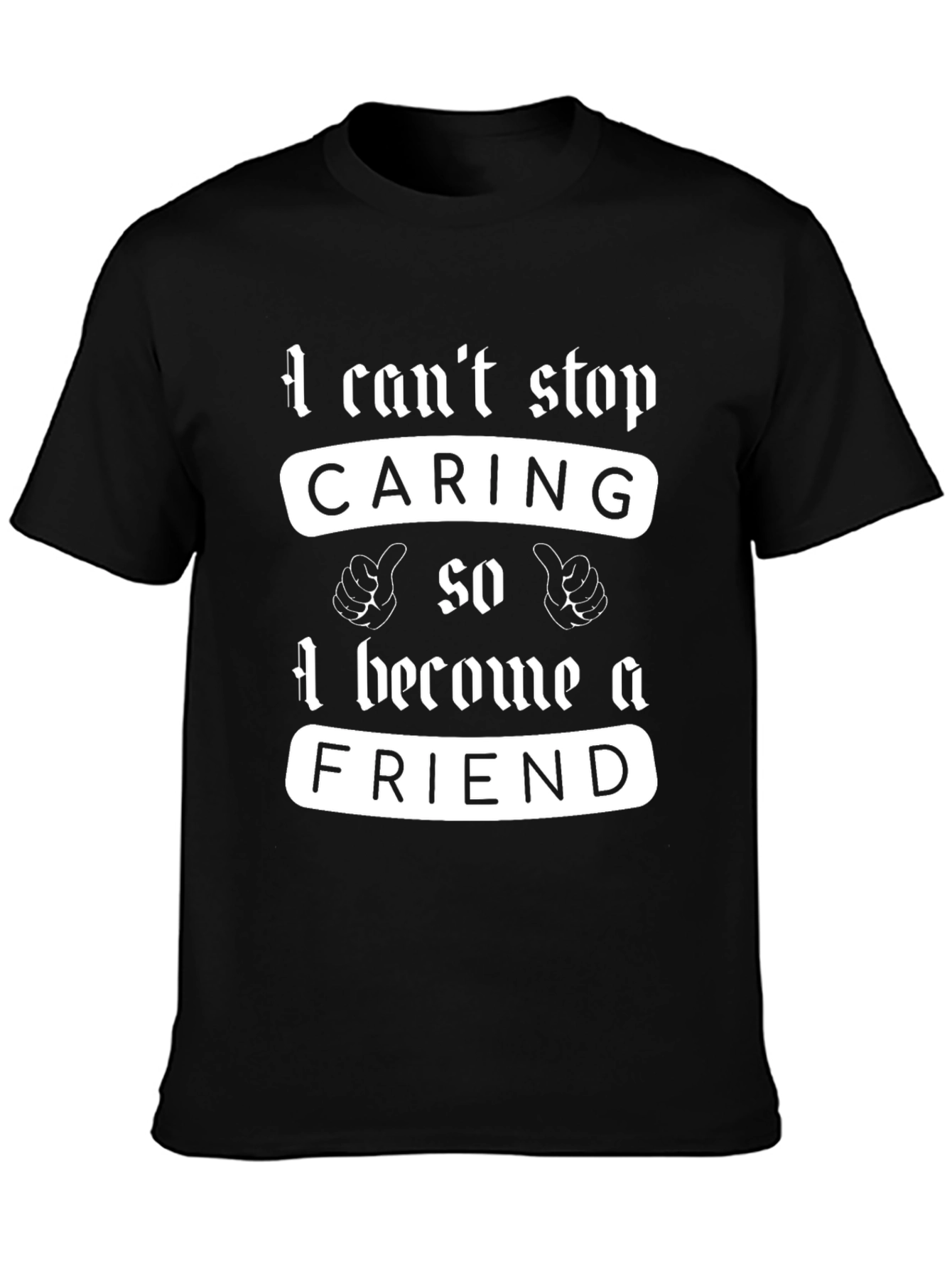 Caring Friend Graphic T-Shirt
