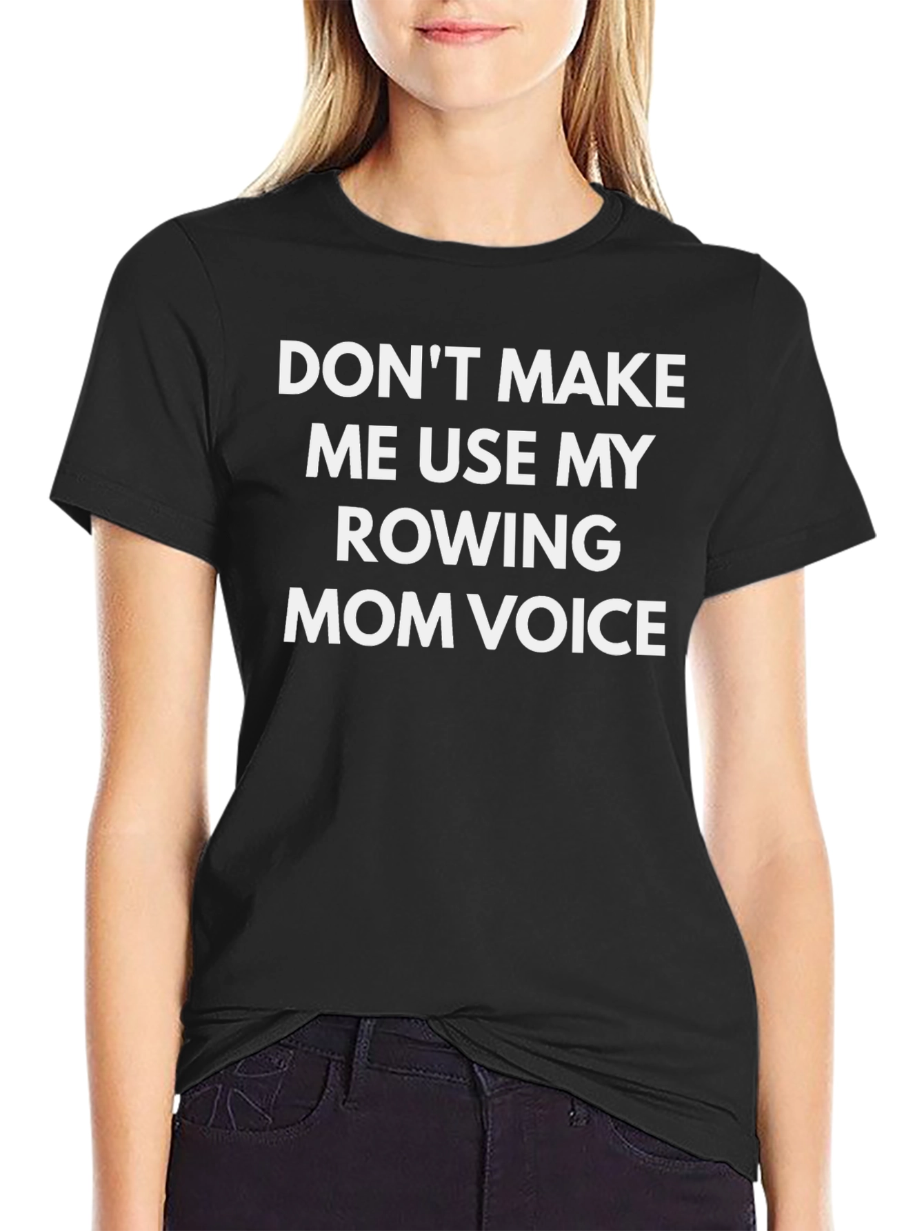 Rowing Mom Voice T-Shirt - Funny Graphic Tee