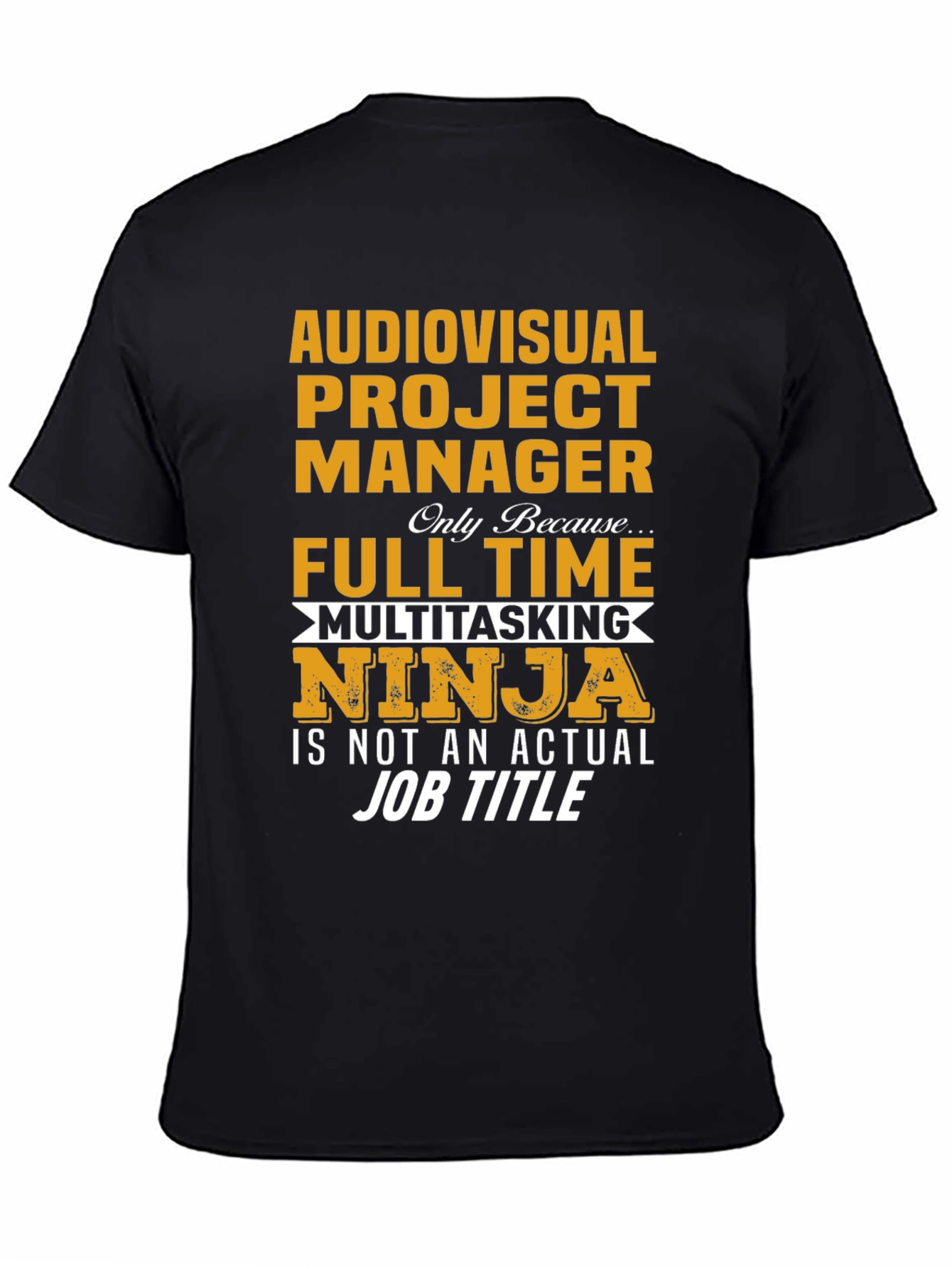 Audiovisual Project Manager T-Shirt