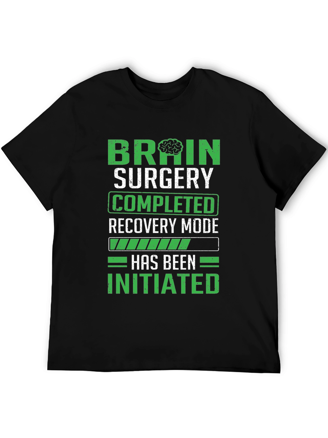 Brain Surgery Recovery Mode T-Shirt