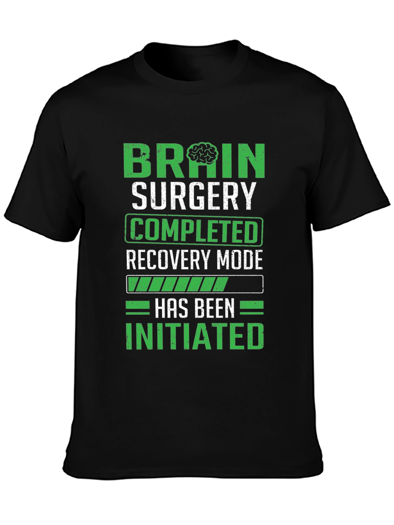 Brain Surgery Recovery Mode T-Shirt