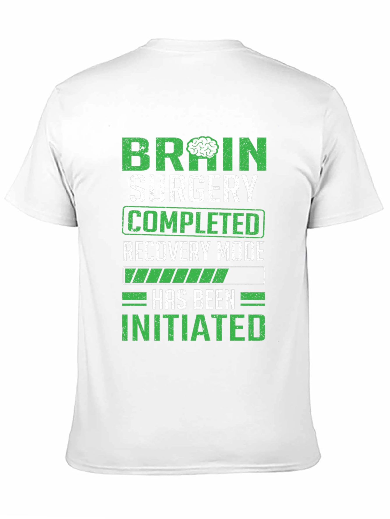 Brain Surgery Recovery Mode T-Shirt