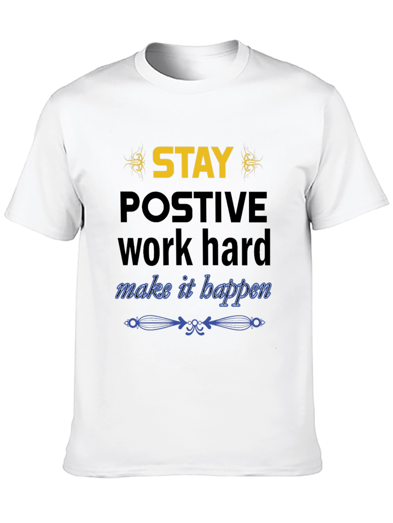 Stay Positive Graphic Print T-Shirt