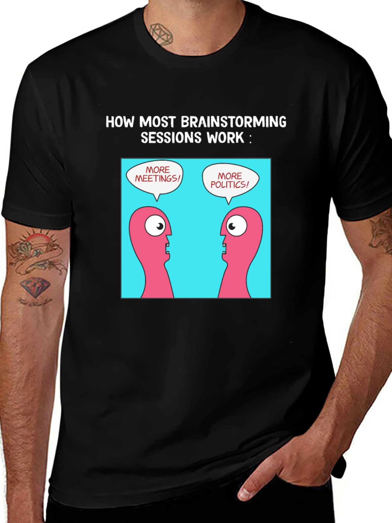 Brainstorming Humor T-Shirt - Meetings & Politics