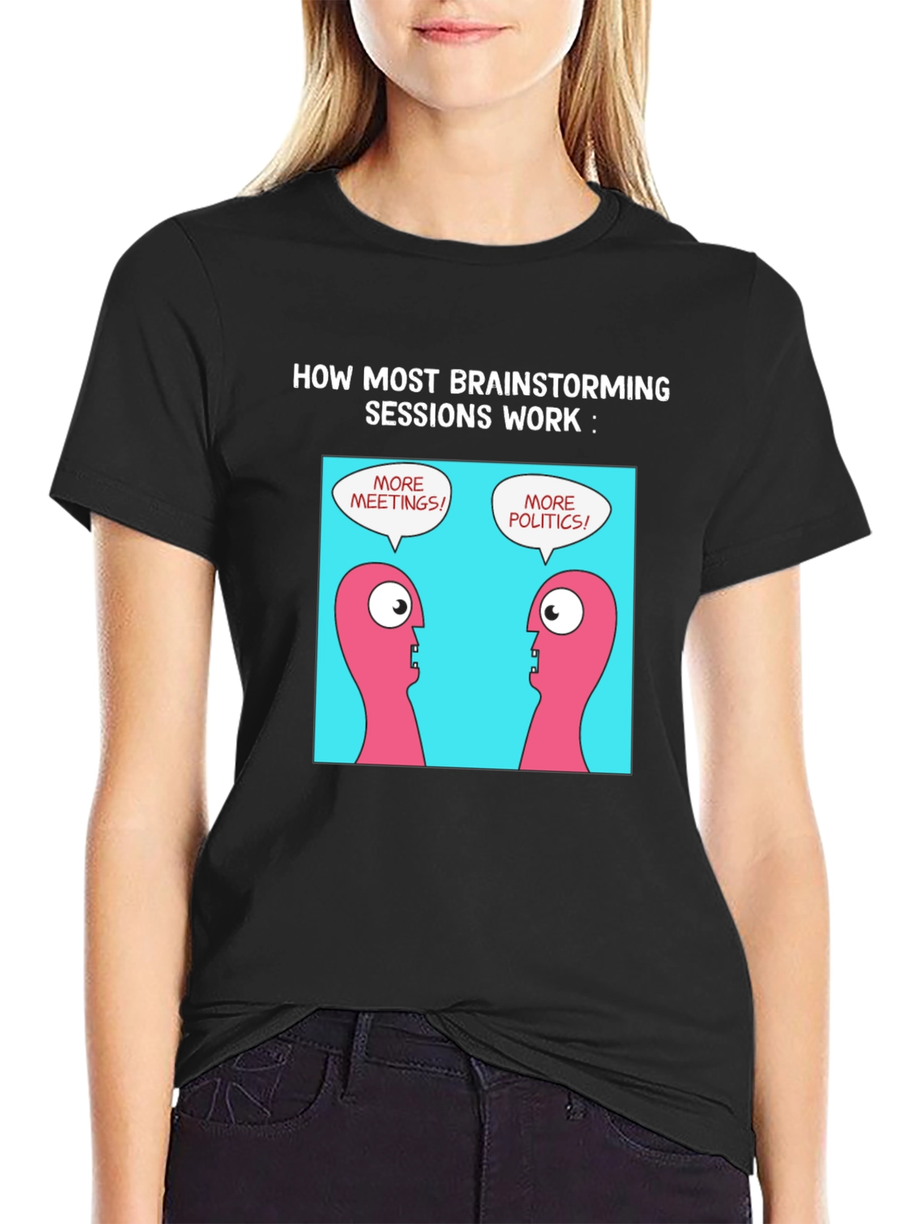 Brainstorming Humor T-Shirt - Meetings & Politics