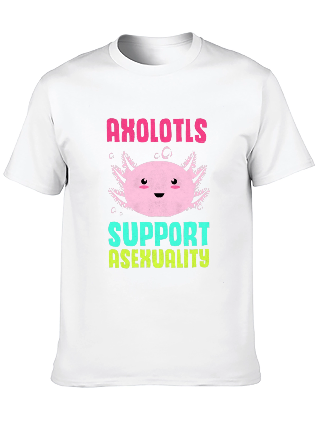 Axolotls Support Asexuality Black T-Shirt