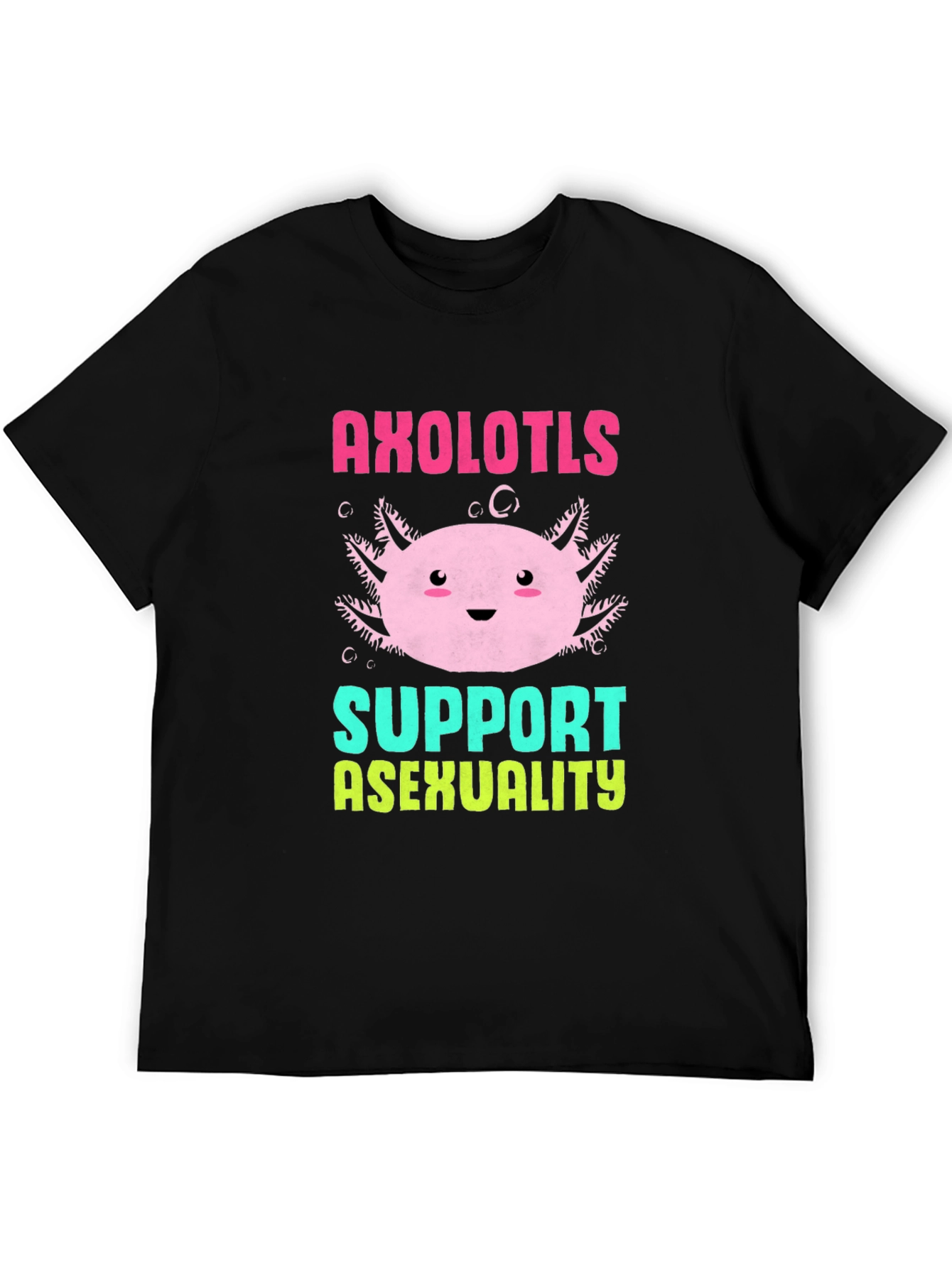 Axolotls Support Asexuality Black T-Shirt