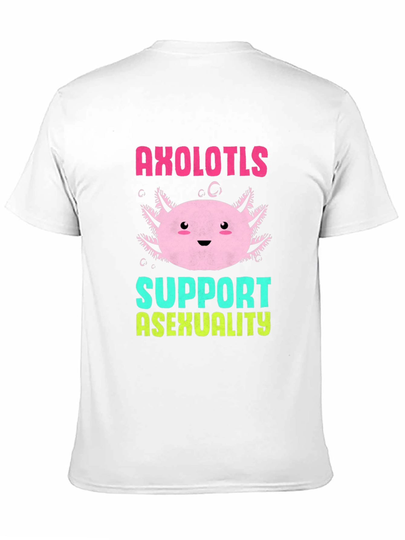 Axolotls Support Asexuality Black T-Shirt