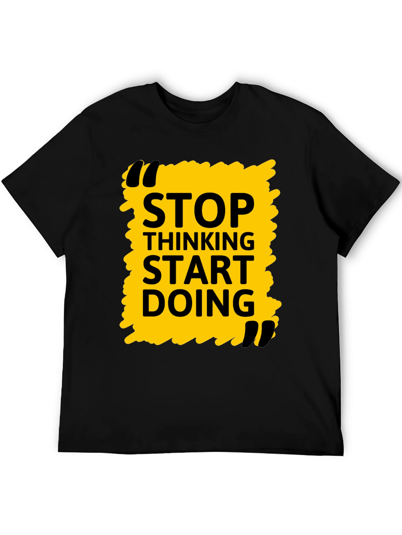 Stop Thinking Start Doing Black Graphic Tee