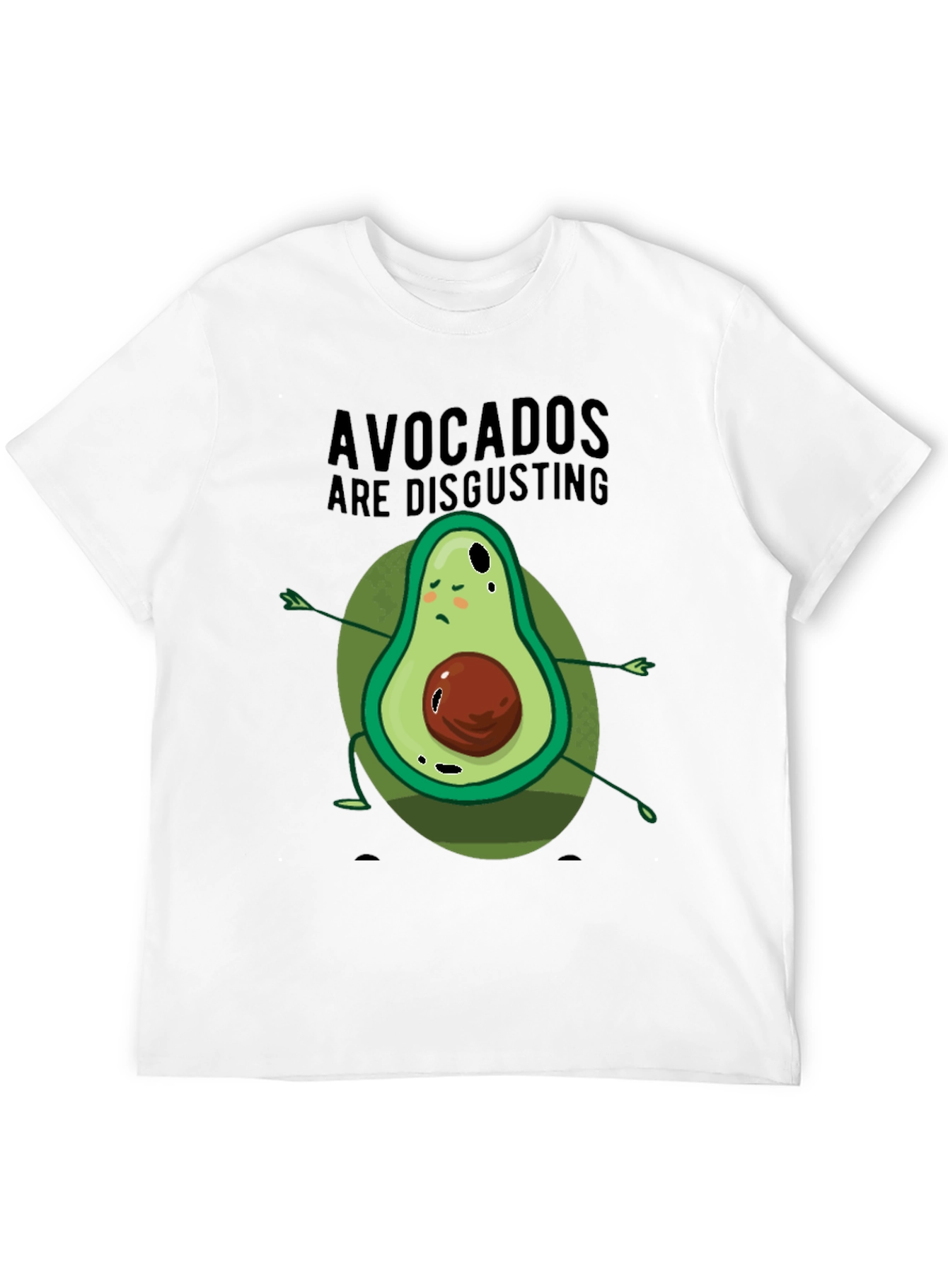 Avocados Are Disgusting Graphic T-Shirt