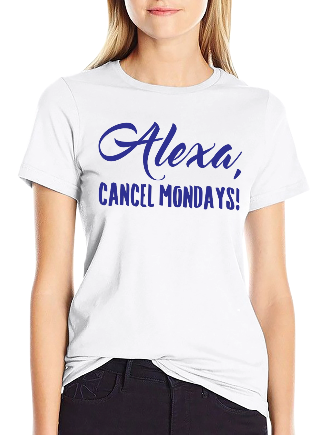 Alexa Cancel Mondays Funny Graphic T-Shirt