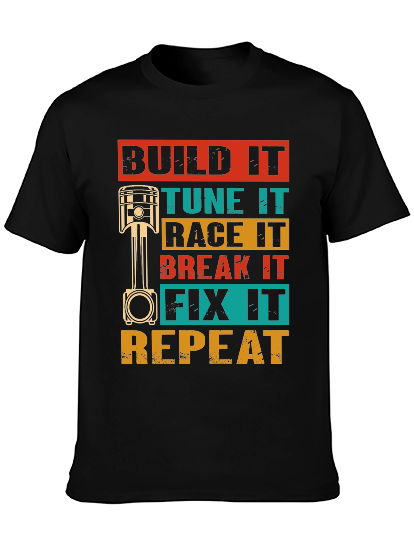 Build It Tune It Race It T-Shirt