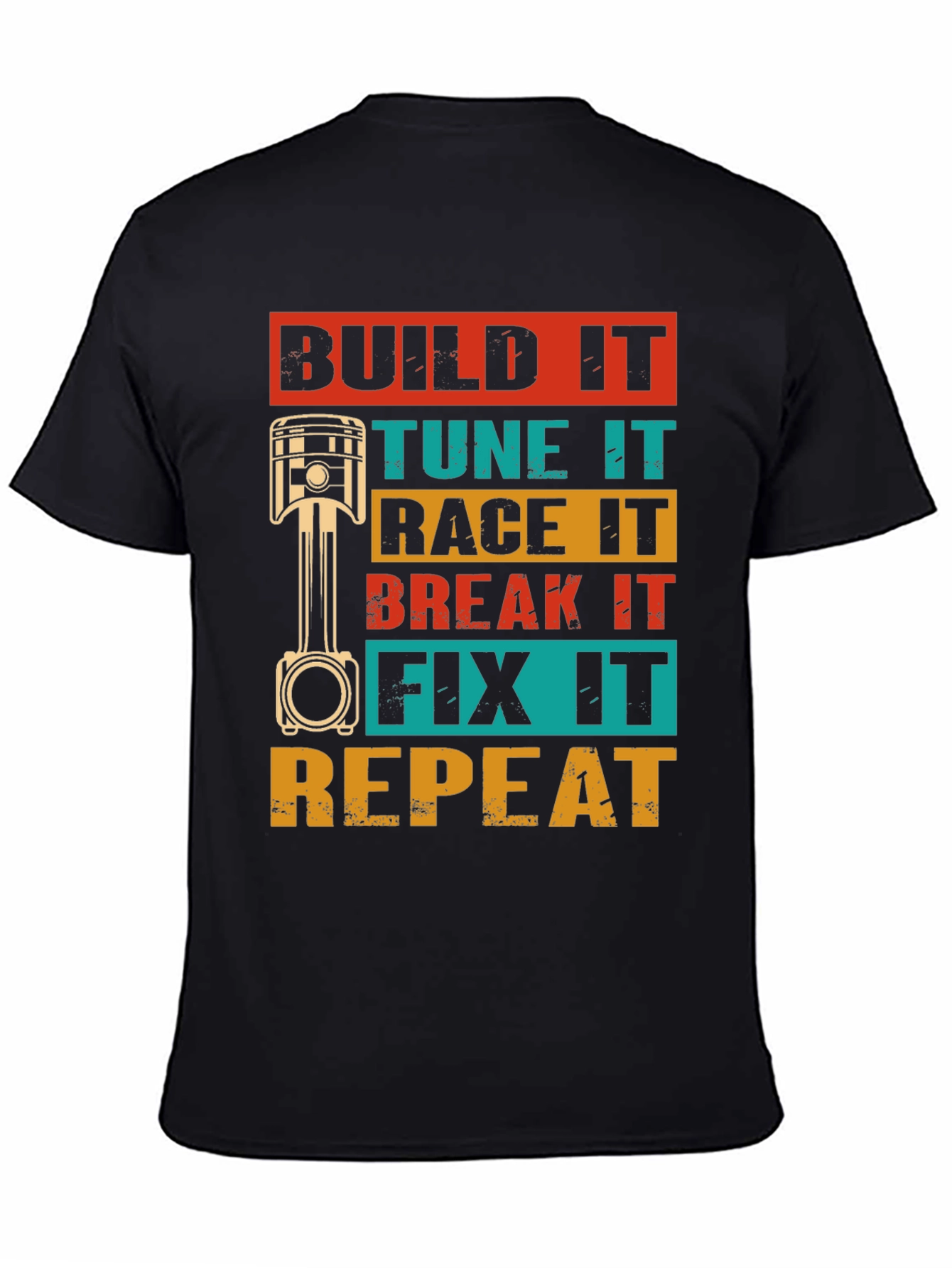 Build It Tune It Race It T-Shirt
