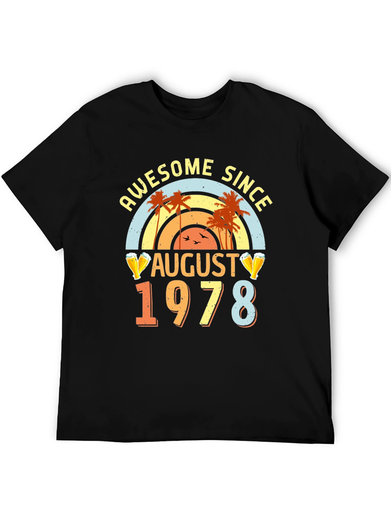 Awesome Since August 1978 T-Shirt