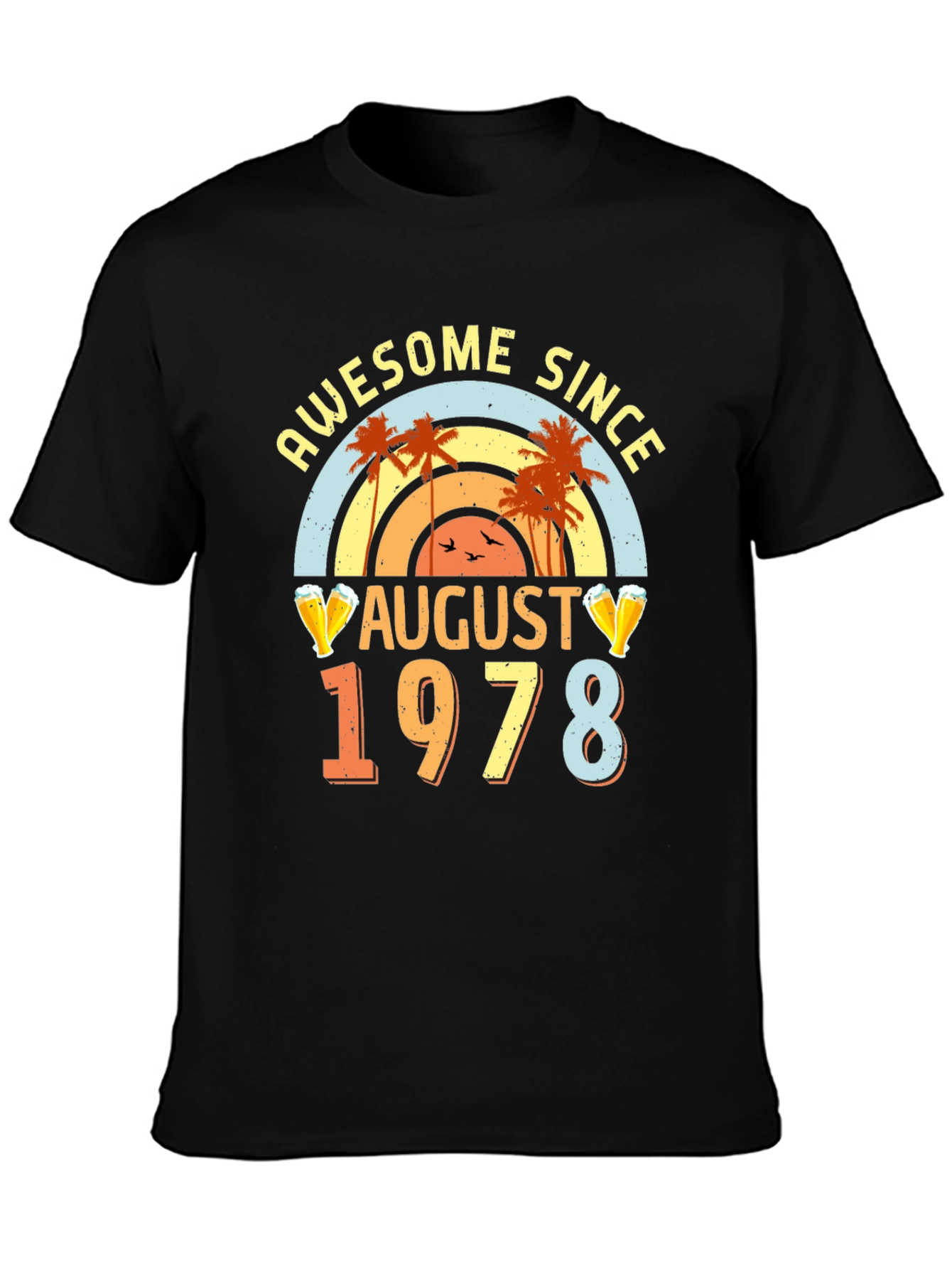Awesome Since August 1978 T-Shirt