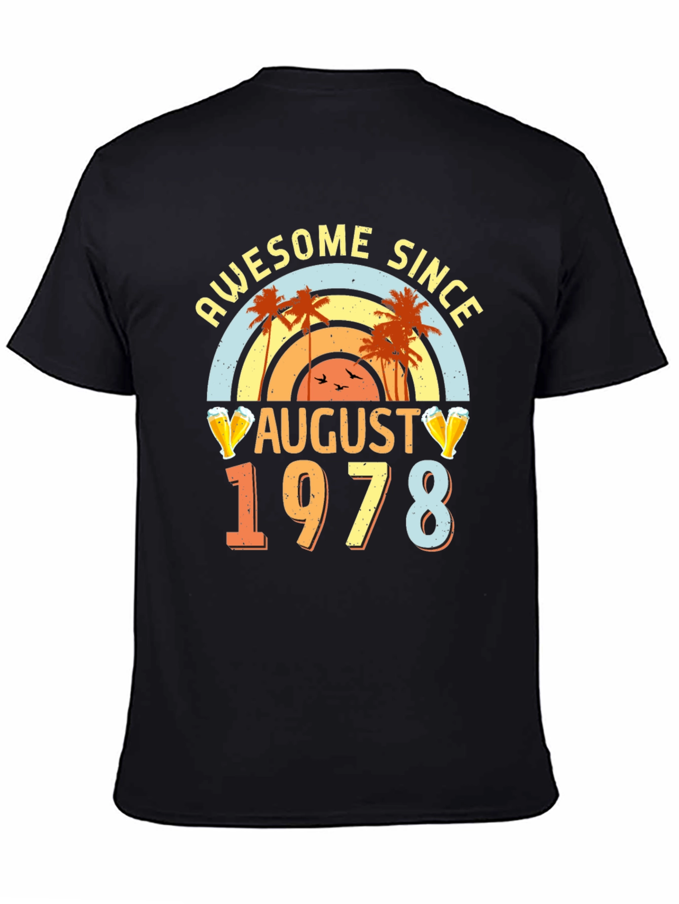 Awesome Since August 1978 T-Shirt