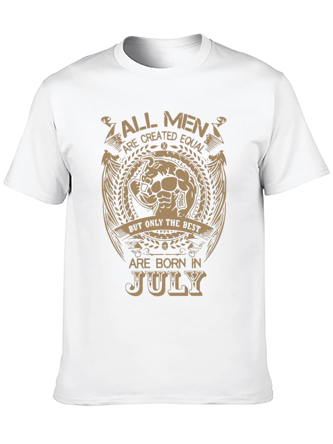 All Men Born In July T-Shirt