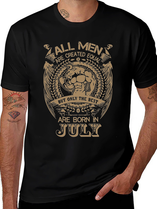 All Men Born In July T-Shirt