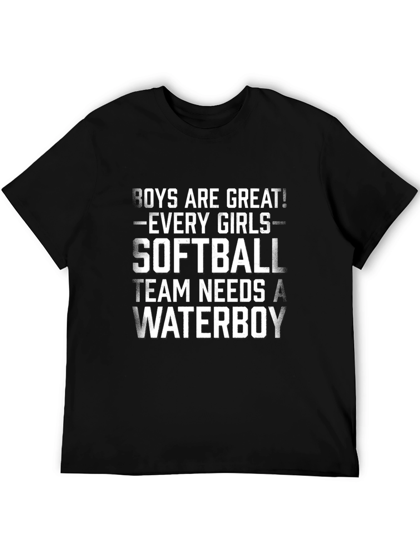 Boys Are Great Softball Waterboy T-Shirt