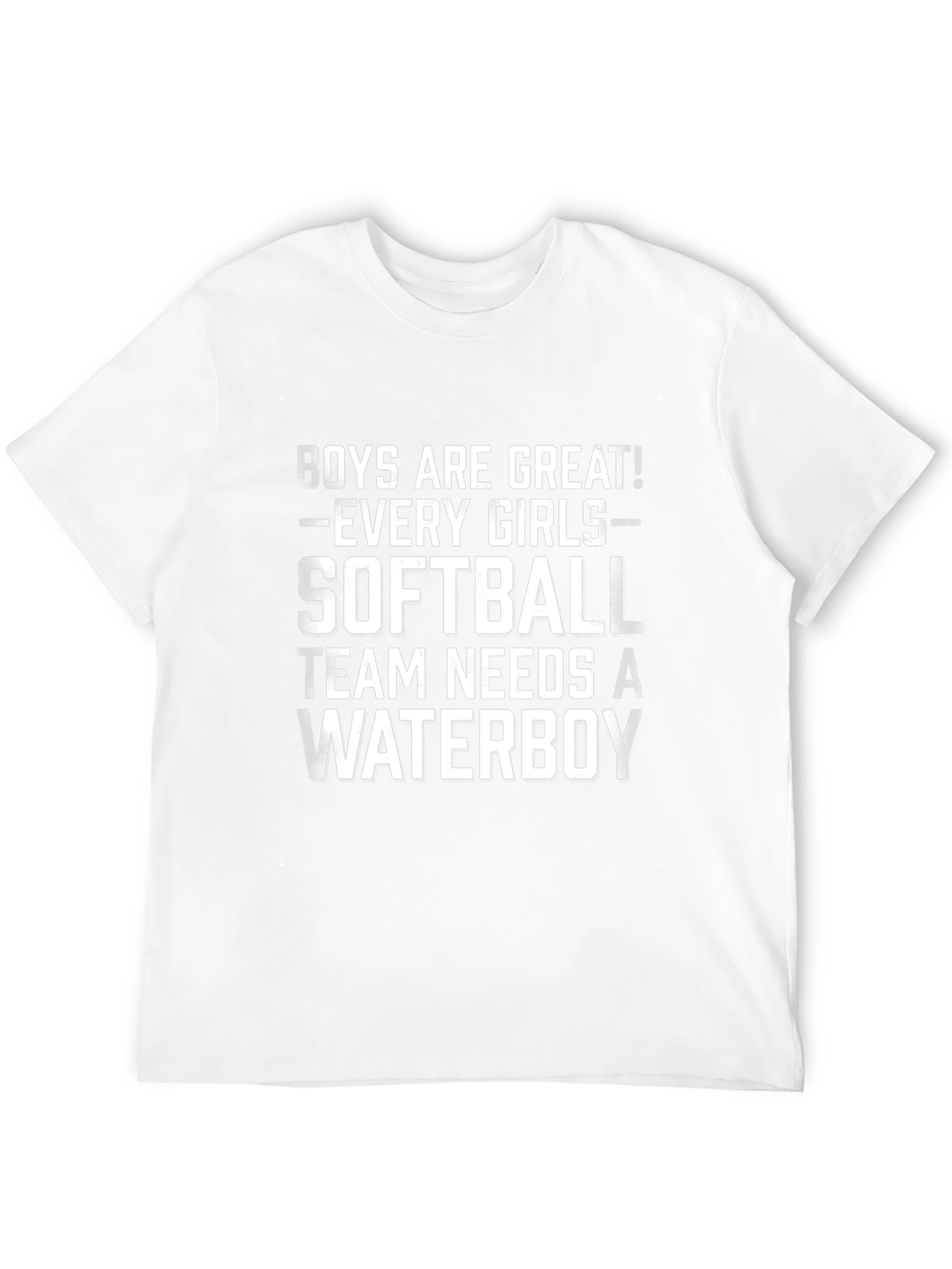 Boys Are Great Softball Waterboy T-Shirt