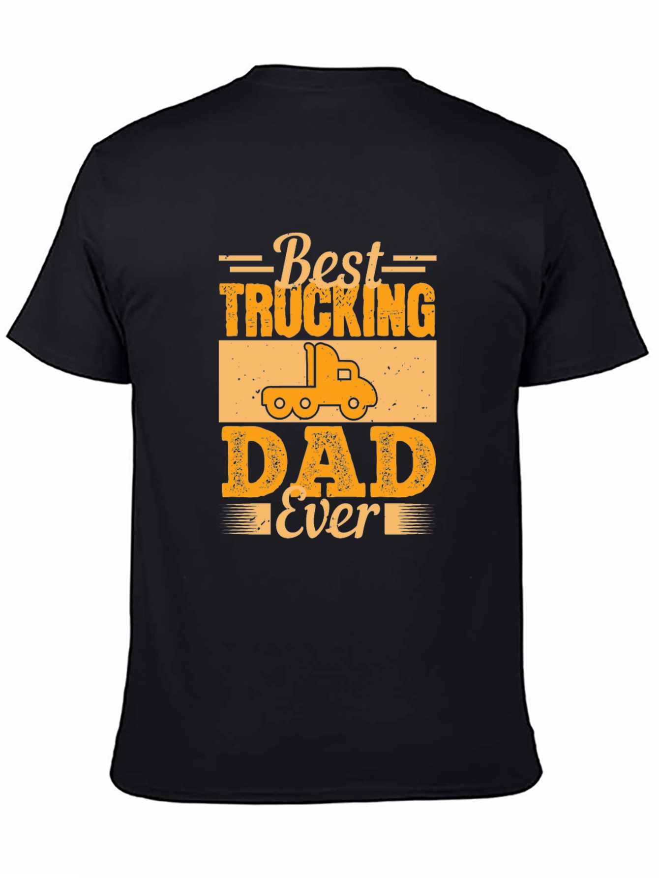 Best Trucking Dad Ever T-Shirt